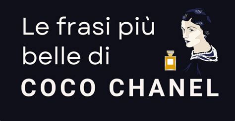 frasi coco chanel sulle donne|Frasi Coco Chanel: più di 50 citazioni su.